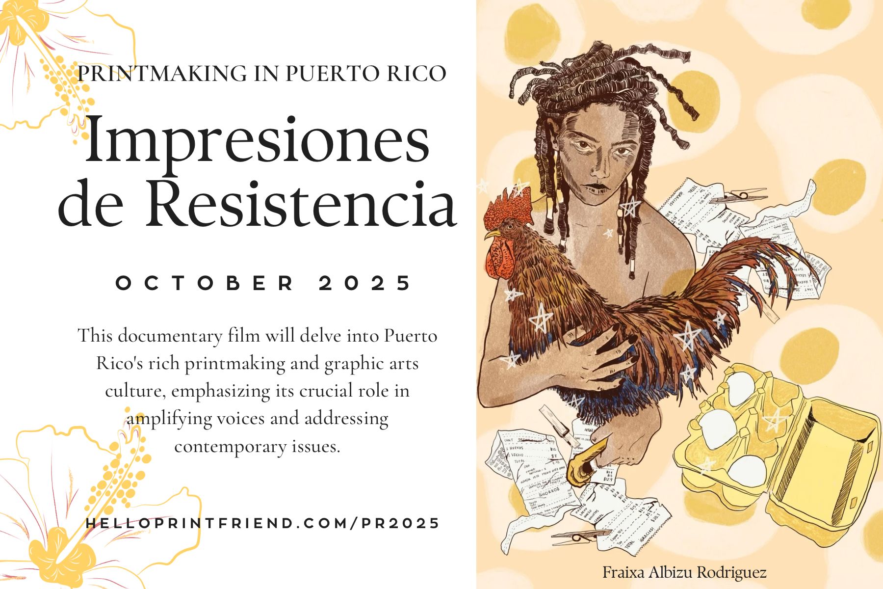 A description of the upcoming documentary "Impresiones de Resistencia" about the printmaking culture of Puerto Rico. A print of a woman holding a chicken by artist Fraíxa Albizu Rodriguez is on the right.